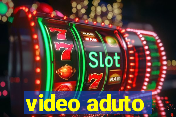 video aduto